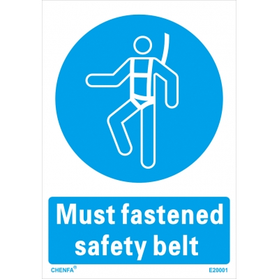 Must Fastened Safety Belt Sign Safety Signs Direction Signs PVC Sign E20001