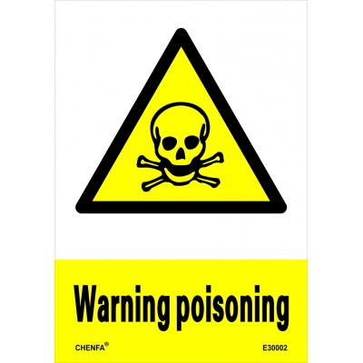 Warning Poisoning Sign Safety Signs Warning Signs PVC Sign E30002